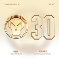 30 Years of Metalheadz VIP, Pt. 2 - Single - Alex Reece & Goldie