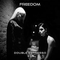 Freedom - Single - Double Espresso