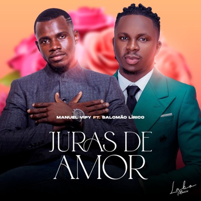 Juras de Amor (feat. Salomão Lírico) - Single