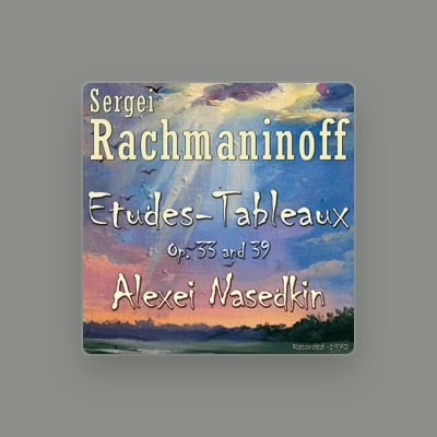 聆聽 Alexei Nasedkin、觀看音樂影片、閱讀小傳、查看巡演日期等！