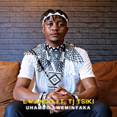 Uhambo Lweminyaka (feat. TJ Tsiki) - Single
