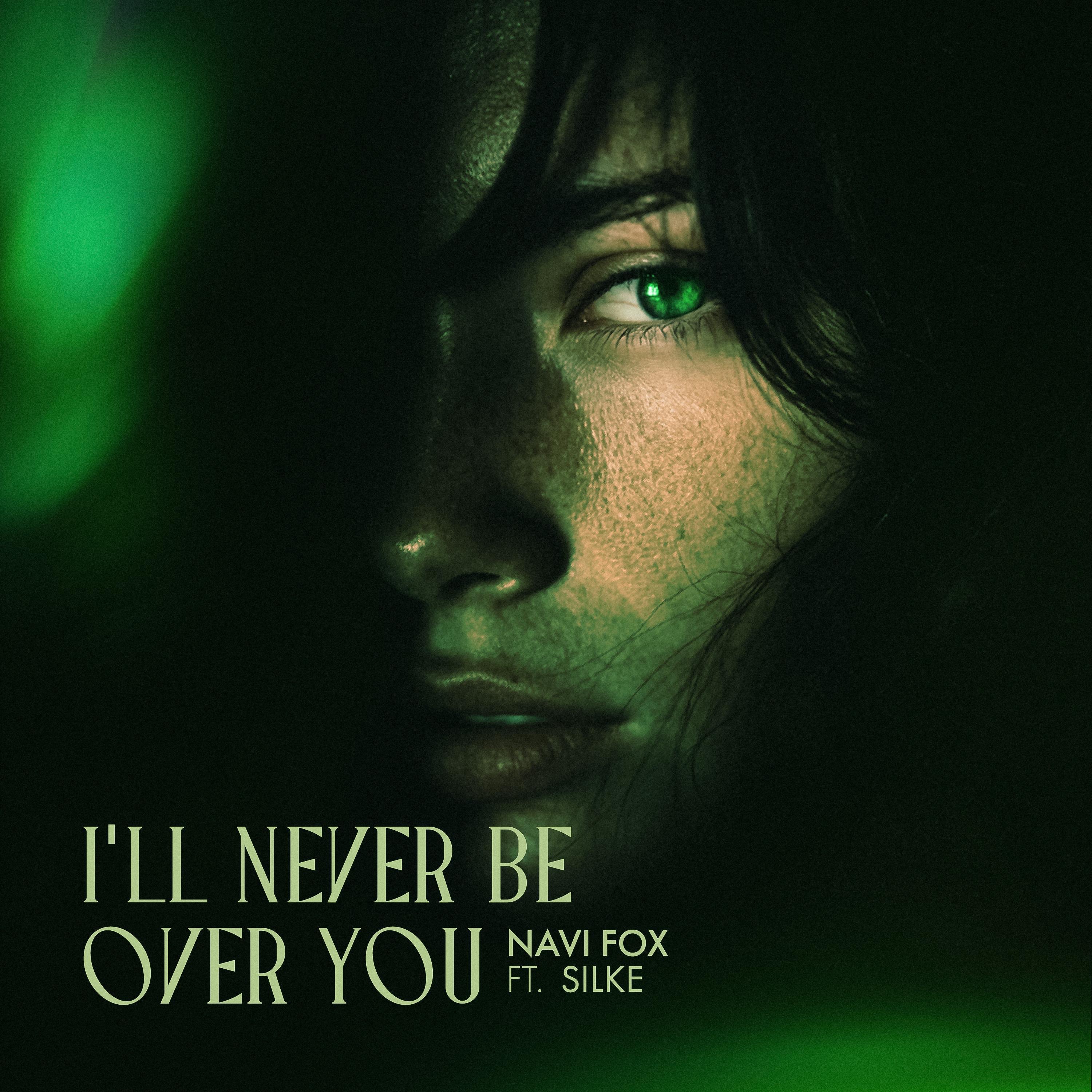I'll Never Be Over You (feat. Silke) - Single