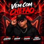 Vem Com Chefão - Single