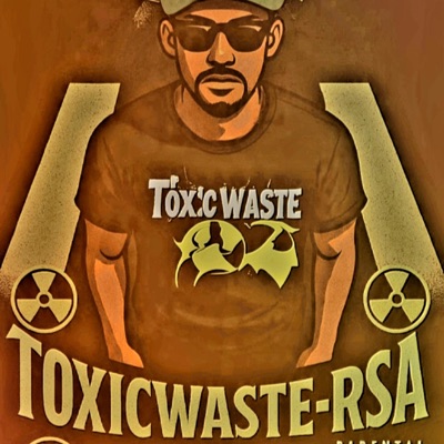 Birth of Toxicwaste-RSA - Single