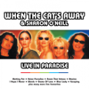 Live in Paradise (feat. Sharon O'Neill) - When The Cat's Away