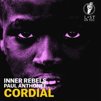 Cordial - Single - Inner Rebels & Paul Anthonee