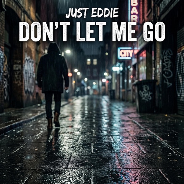 Don't let me go
