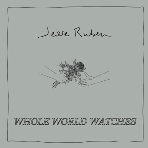 Whole World Watches - Single