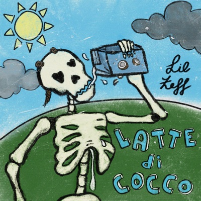 Latte di cocco - Lil Zeff