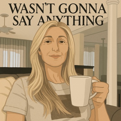 Wasn't Gonna Say Anything - Single