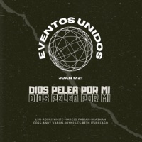 Dios Pelea por Mi (feat. L3m, Marcio Fabian, Rodri White, Beth Iturriago, Coss, Andy Varon & Brashan) - Single - Joymi LCS