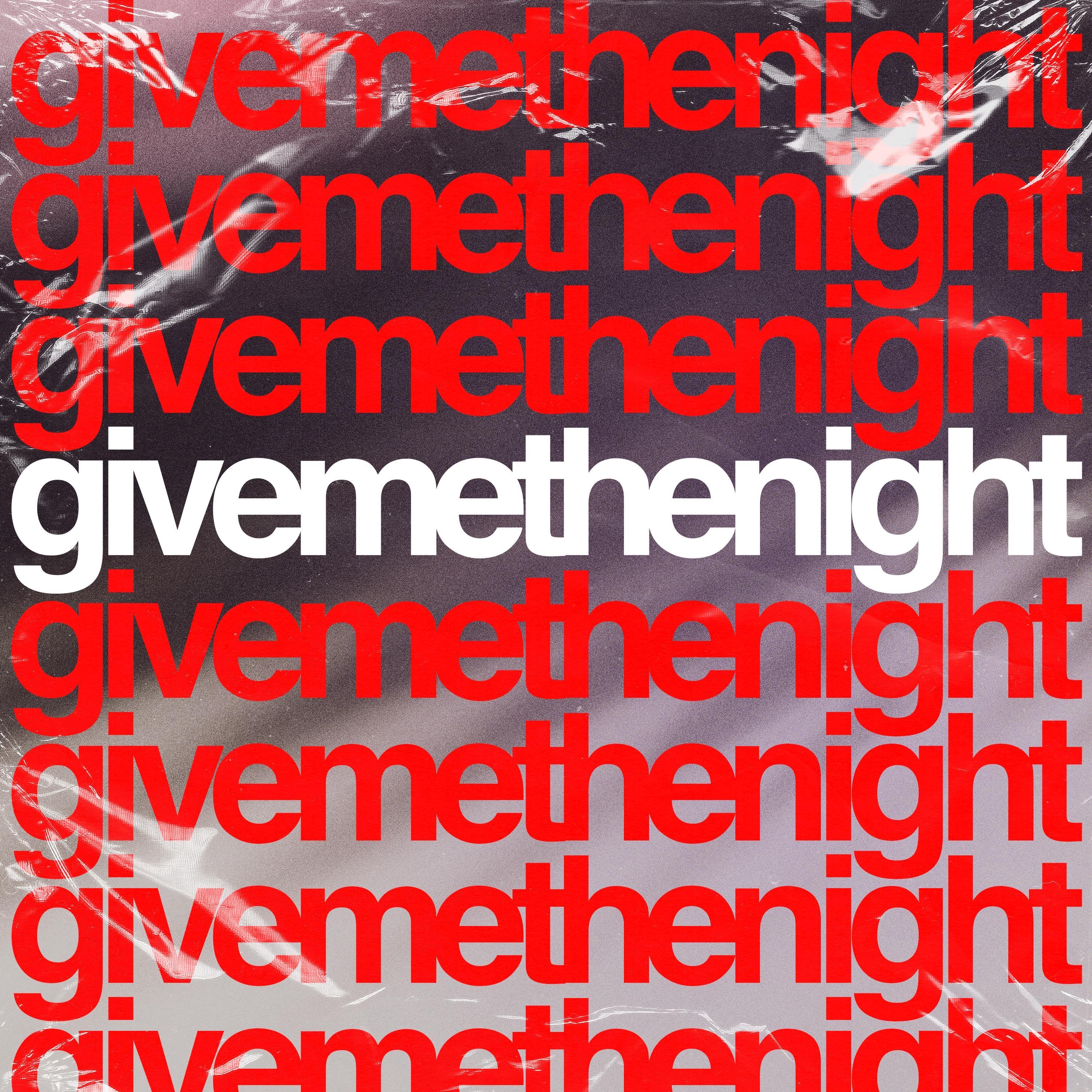 give me the night - Single