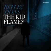Reflections - The Kid Flames