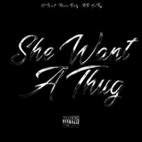 She Want A Thug (feat. HB LulTay & nessabbabyy) - Single - Lil Walt