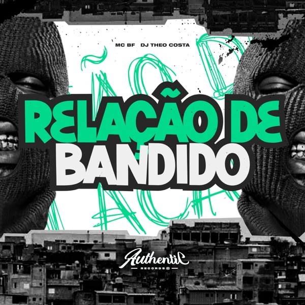 Cover of Relação de Bandido - Single