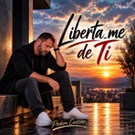 Liberta_me de ti - Single