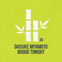 Boogie Tonight - Single - Daisuke Miyamoto