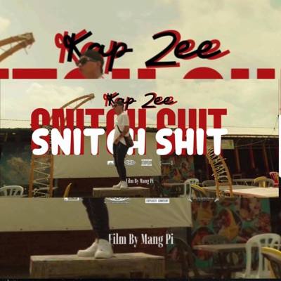 Snitch Shit - Single