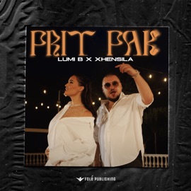 Prit pak Lumi B & Xhensila