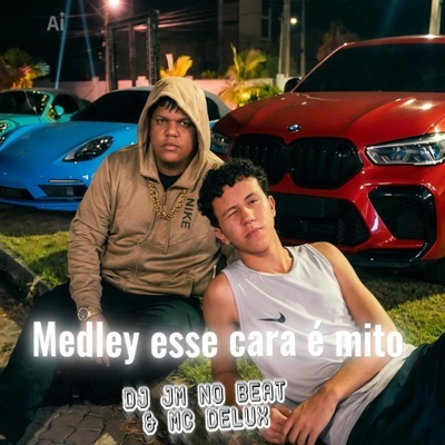 Medley Esse Cara É Mito - Single
