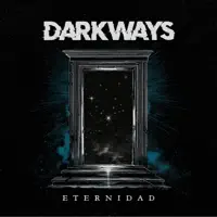 Eternidad — Darkways
