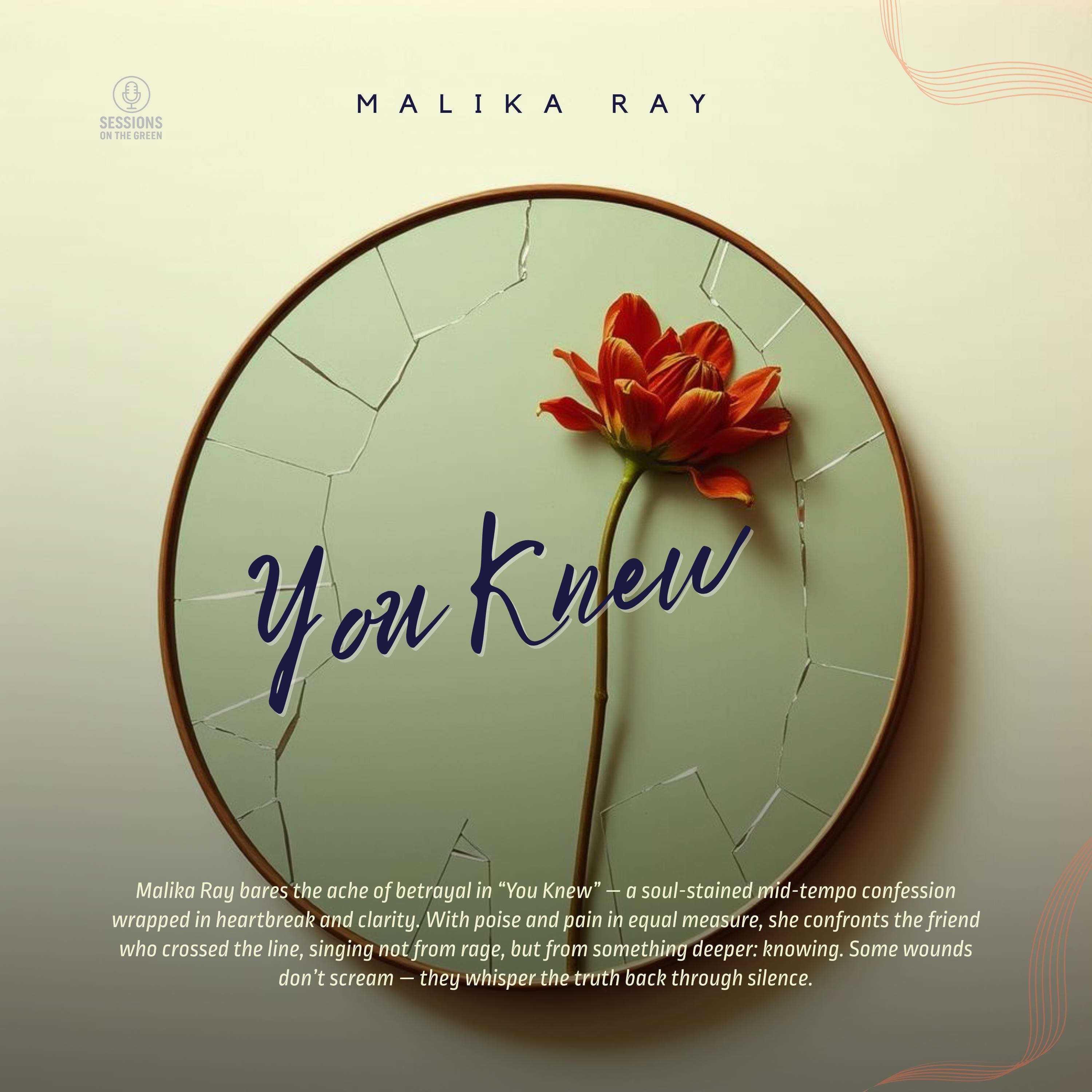 You Knew (feat. Malika Ray) - Single