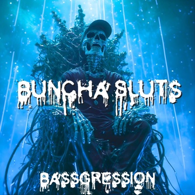 Buncha Sluts - EP