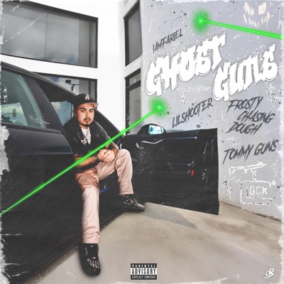 Ghost Guns (feat. Lil Shooter, Frosty Chasing Dough & TommyGunz) - Single
