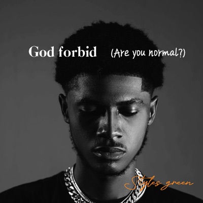 God Forbid (Are You Normal?) - Single