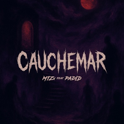 CAUCHEMAR (feat. Padid) - Single