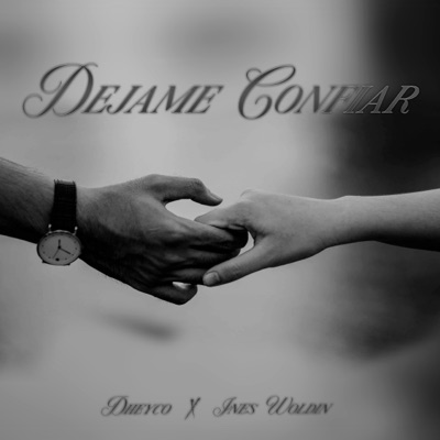 Déjame Confiar (feat. Inés Woldin) - Single