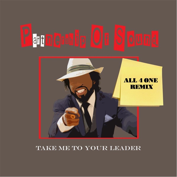 Take Me to Your Leader (All 4 One Remix) [feat. Watusi, K-Loc, HekCentrik & Bank-O] - Single