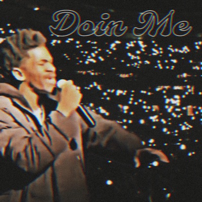 Doin Me - Single