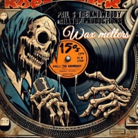 Wax Melters (feat. Hilltop Productions) - Phil G the Knowbody