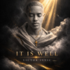 IT IS WELL - Victor Ivyic