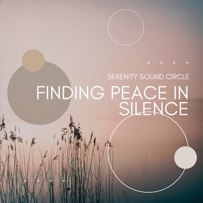 Finding Peace in Silence