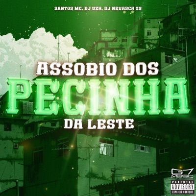 Assobio dos Pecinha da Leste - Single