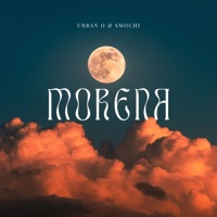 Morena - Single - Urban O & Smochi