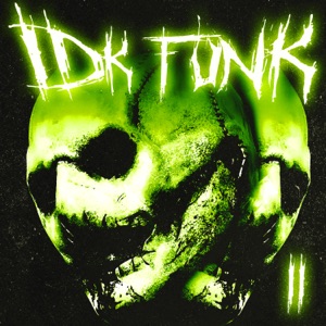 IDK FUNK 2 - Single