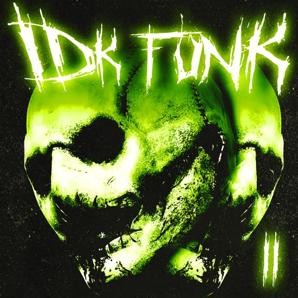 IDK FUNK 2 - Single