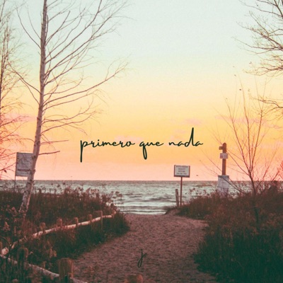 Primero Que Nada - Single