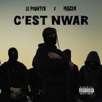 C'est Nwar (feat. Mazen) - Single - Le Pountch