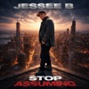 Stop Assuming