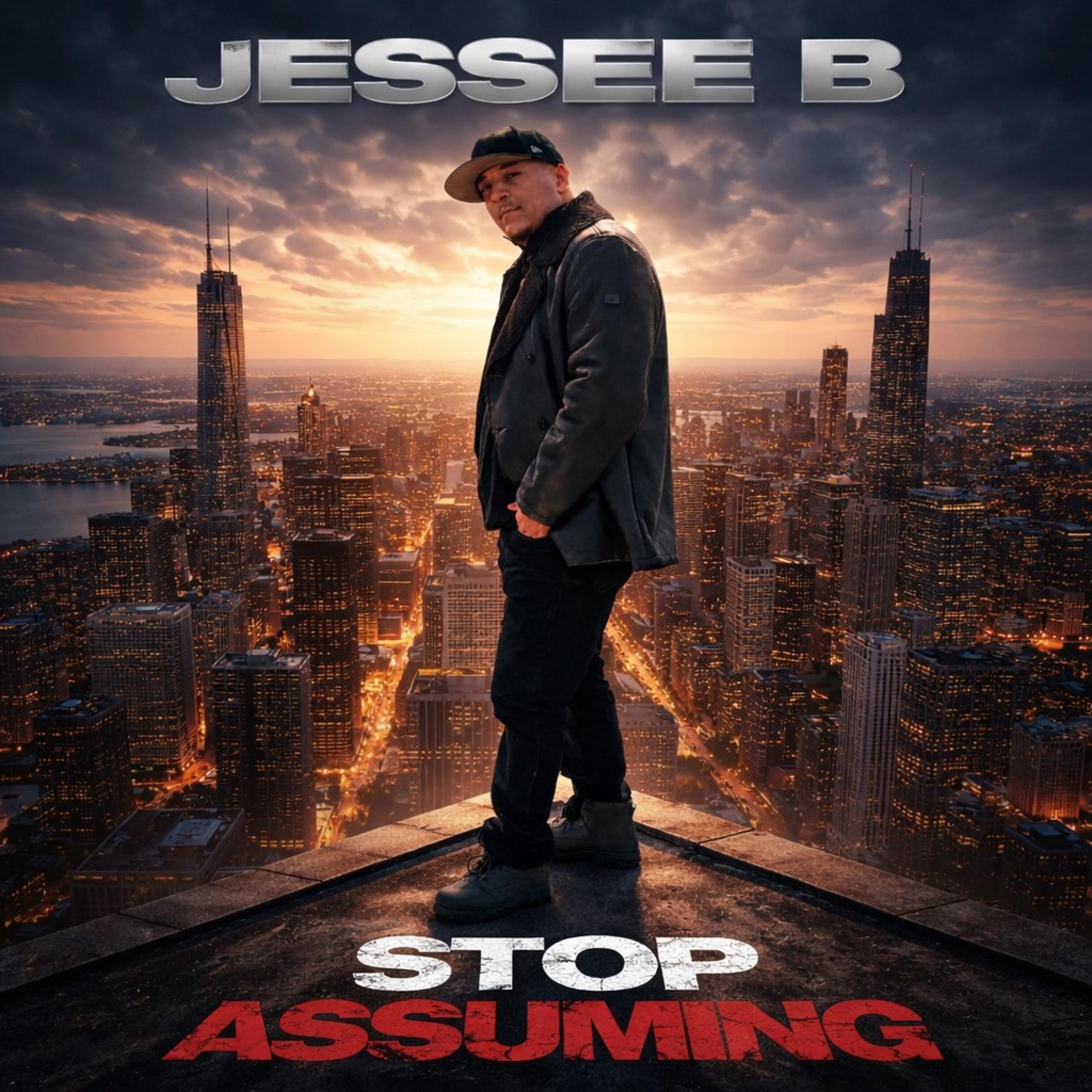 Jessee B - Stop Assuming