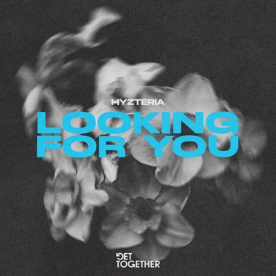 Looking For You - Single