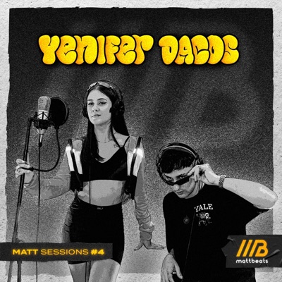 Mattsessions #4 (feat. Yenifer dacos) - Single