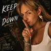 Keep It Down