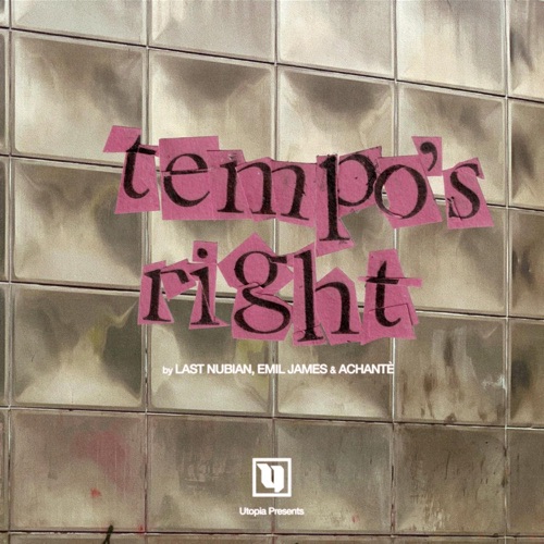 Tempo's Right (feat. Achanté & Emil James)