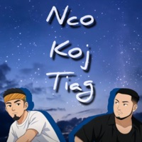 Nco Koj Tiag (feat. J.A.M.E.S) - Single - Supryze