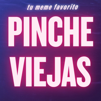 tu meme favorito - Pinche Viejas